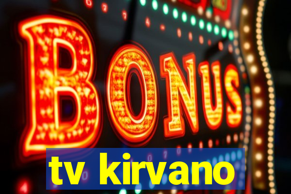 tv kirvano